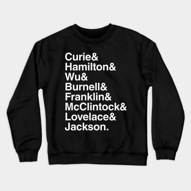 Amazing women of science Crewneck Sweatshirt by renduh